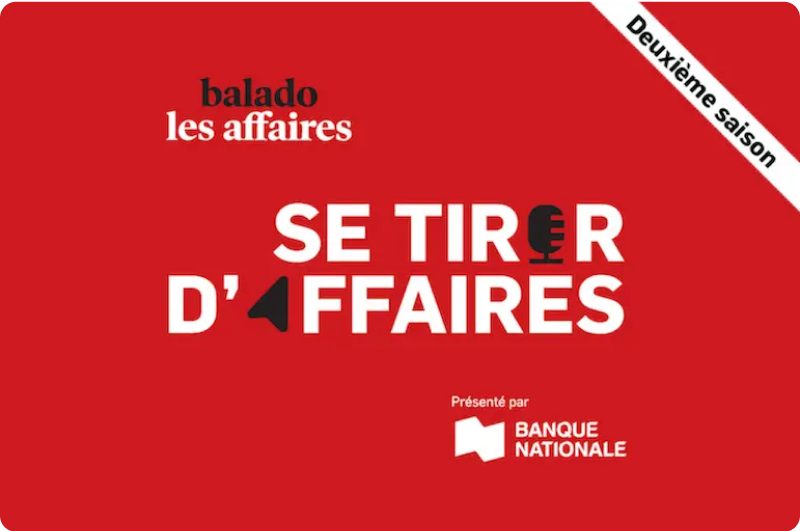 Image avec texte avec le titre du balado Se tirer d’affaires et le logo Banque Nationale 